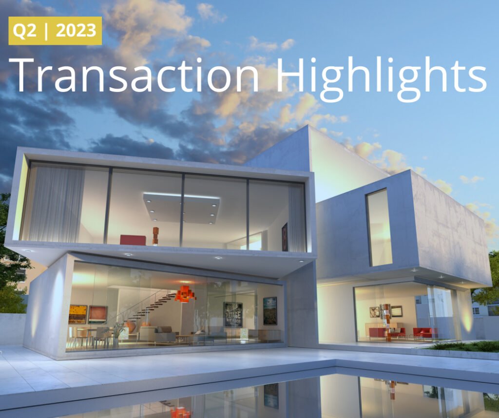 Q2 2023 Transaction Spotlights, Q2 2023 Transaction Spotlights